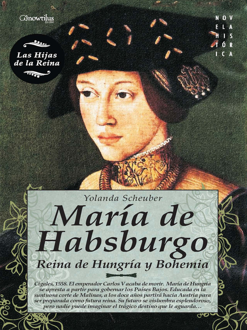 Title details for María de Habsburgo by Yolanda Scheuber Lovaglio - Available